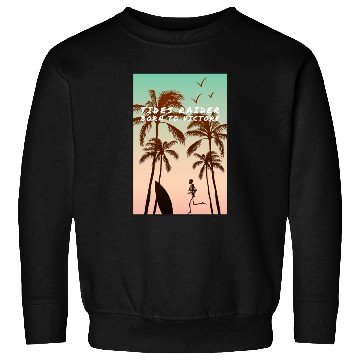Discover Tides raider, born to victory Sweatshirts