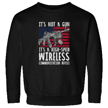 Discover It's Not A Gun It's A Wireless Communication Devic Sweatshirts