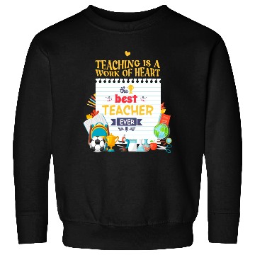 Discover Best teacher ever Sweatshirts