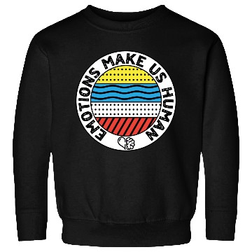 Discover Emotions Make Us Human Sweatshirts