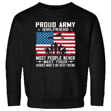 Discover Proud US Army Girlfriend Sweatshirts