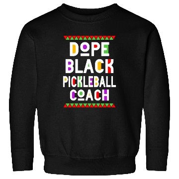 Discover Dope Black Pickleball Coach Sweatshirts