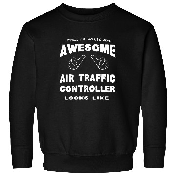 Discover This is What an AWESOME Air Traffic Controller Sweatshirts