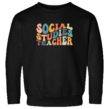 Discover Groovy Social Studies Teacher History Teaching Sweatshirts