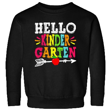 Discover Hello Kindergarten Teacher Funny Back To School Sweatshirts