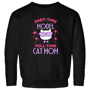 Discover Funny Model Cat Mom Lover Sweatshirts