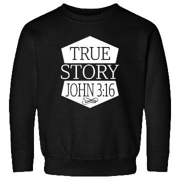 Discover True Story John 3:16 Love Jesus Christian Sweatshirts