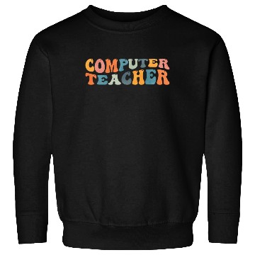 Discover Groovy Computer Teacher Teaching Sweatshirts