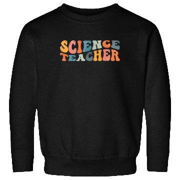 Discover Groovy Science Teacher Scientist Teaching Sweatshirts