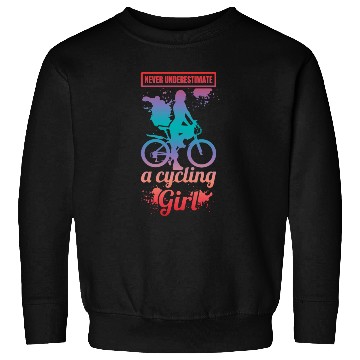 Discover Never Underestimate A Cycling Girl Sweatshirts