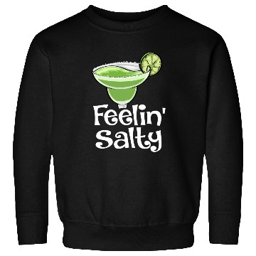 Discover Feelin Salty Sweatshirts