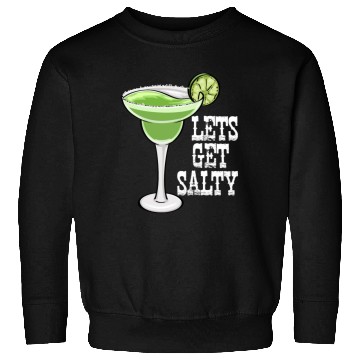 Discover Lets Get Salty Sweatshirts