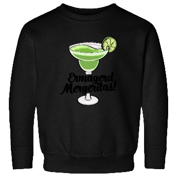 Discover Ermagerd Margarita Sweatshirts