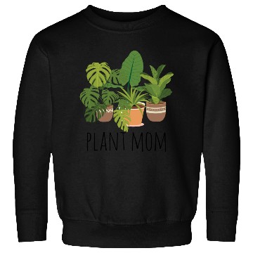 Discover Houseplants Galore Plant Mom Sweatshirts