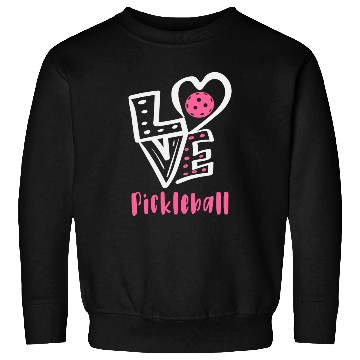 Discover I Love Pickleball Sweatshirts
