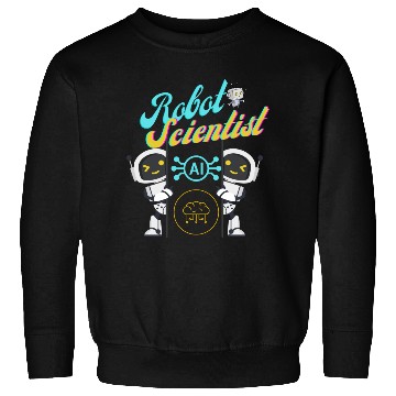 Discover The robot scientist Sweatshirts