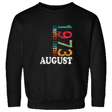 Discover august 1973 Anniversary august 1973 august Sweatshirts