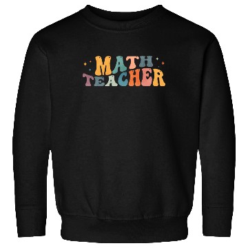 Discover Groovy Math Teacher Mathematics Mathematician Sweatshirts