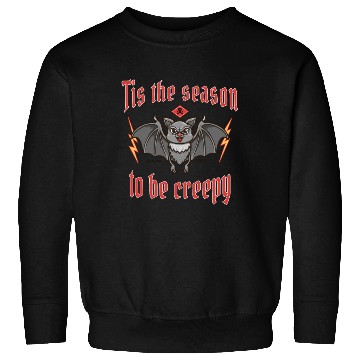Discover Tis the season to be creepy Sweatshirts