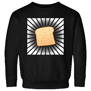 Discover Butter Toast Slice Toaster Bread Breakfast Food Sweatshirts