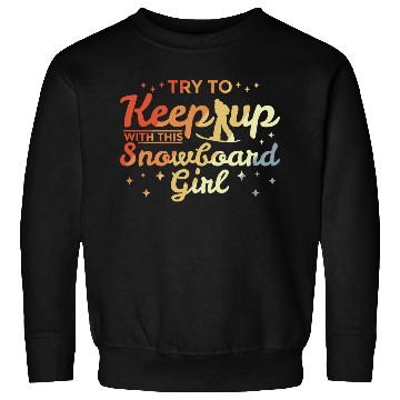 Discover Snowboarding Girl Sweatshirts