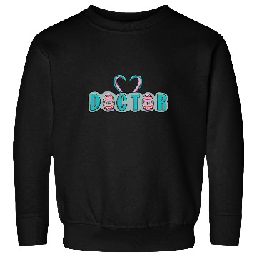 Discover Easter Doctor Sweatshirts