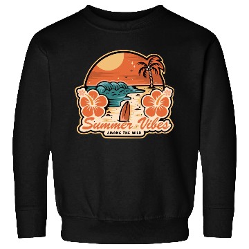 Discover SUMMER VIBES: Among the Wild Sweatshirts