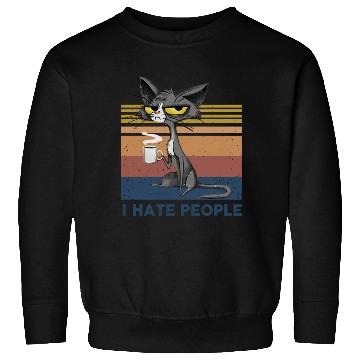 Discover Cat I Hate People Sweatshirts