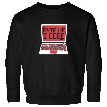 Discover Byte Me I Code Coder Engineer Full Stack Software Sweatshirts