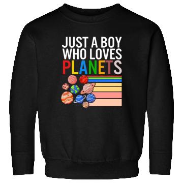 Discover Solar System Sweatshirts, Just A Boy Who Loves Planets