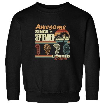 Discover september 1978 Anniversary september 1978 septembe Sweatshirts