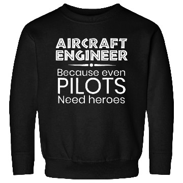 Discover Aircraft Engineer Sweatshirts