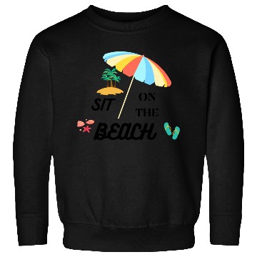Discover Assis sur la Plage : 'Sit on the Beach' Sweatshirts