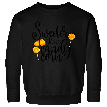 Discover Sweeter Than Candy Corn Sweatshirts