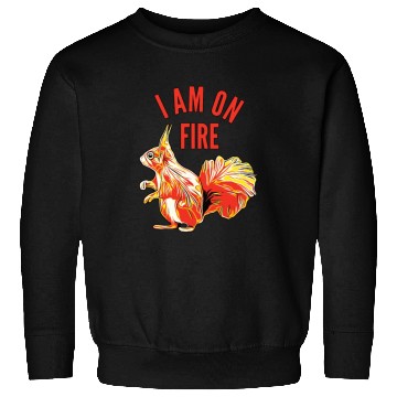 Discover Squirrel I am on Fire Sweatshirts