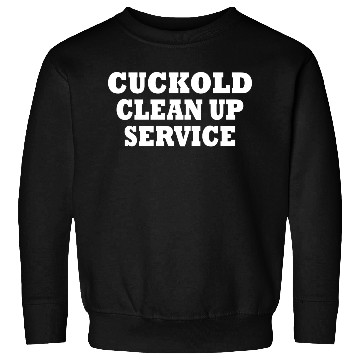Discover Cuckold clean up service Sweatshirts