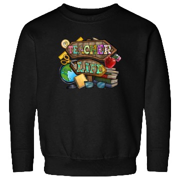 Discover Teacher Life Sweatshirts