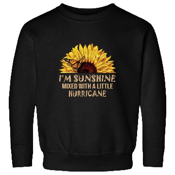 Discover I'M Sunshine Mixed With Little Hurricane Sweatshirts
