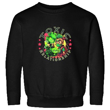 Discover toxic Sweatshirts