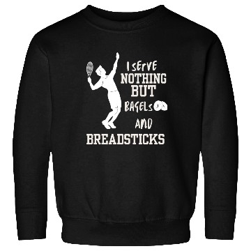 Discover I serve nothing but Bagels and Breadsticks Sweatshirts