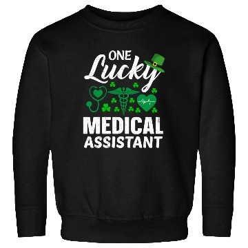 Discover St Patrick'S Day Lucky Medical Assistant Sweatshirts