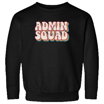 Discover School Administrator Principal Admin Squad Sweatshirts