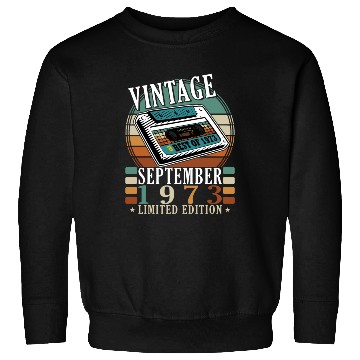 Discover september 1973 Anniversary september 1973 septembe Sweatshirts