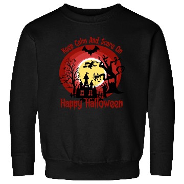 Discover Keep Calm And Scare On Halloween Sweatshirts Design