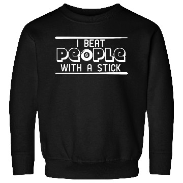Discover Pool People Competitive Stick Table Rack Billiards Sweatshirts