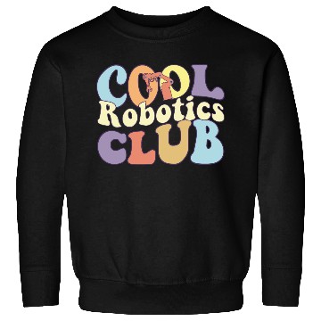 Discover Cool Robotics Club Artificial Intelligence AI Sweatshirts