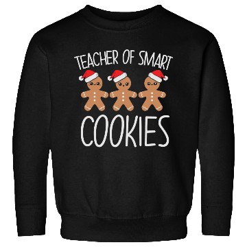Discover Teacher Of Smart Cookies Gingerbread Christmas Sweatshirts