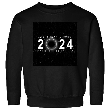 Discover Saint Albans Vermont 2024 Eclipse Souvenir Cool Sweatshirts