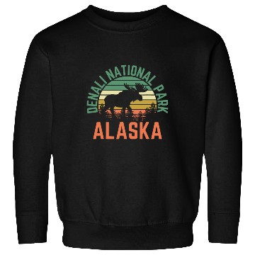 Discover Denali National Park Alaska Moose Hiking Nature Sweatshirts