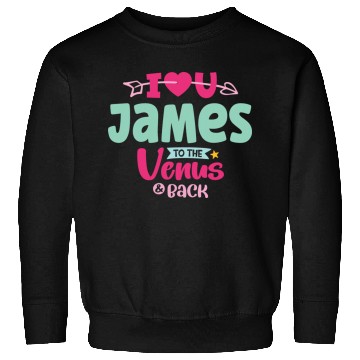 Discover I Love You James Valentines Sweatshirts